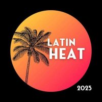 VA - Latin Heat (2023) MP3