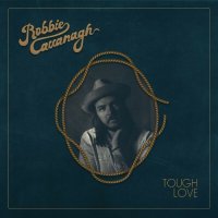 Robbie Cavanagh - Tough Love (2023) MP3
