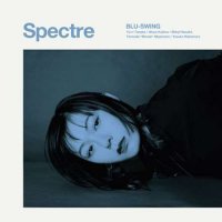 Blu-Swing - Spectre (2023) MP3