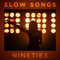 VA - Slow Songs Nineties (2023) MP3