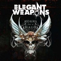 Elegant Weapons - Horns For A Halo (2023) MP3