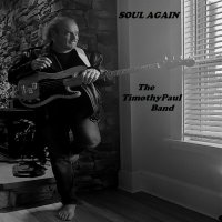 The TimothyPaul Band - Soul Again (2023) MP3