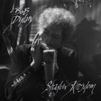 Bob Dylan - Shadow Kingdom (2023) MP3