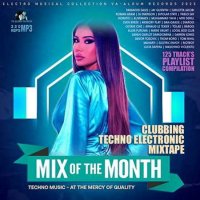 VA - Clubbing Techno: Mix Of The Mont (2023) MP3