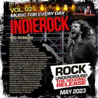 VA - Rock Underground: Indie Release Vol. 02 (2023) MP3