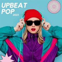 VA - Upbeat Pop (2023) MP3