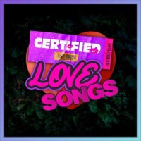 VA - Certified Love Songs: Hip Hop, Rap, R&B Love & Sensual Hits (2023) MP3