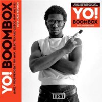 VA - Yo! Boombox - Early Independent Hip Hop, Electro and Disco Rap 1979-83 (2023) MP3