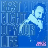 David Guetta - Best Night of Your Life [EP] (2023) MP3