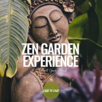 VA - Zen Garden Experience: Chillout Your Mind (2023) MP3