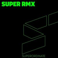 VA - Super Rmx Vol. 15 (2023) MP3