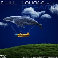 VA - Chill & Lounge Dreams, Vol. 1 [Selected by Smooth Deluxe] (2023) MP3