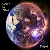 Thanos - World Falls Apart (2023) MP3