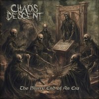 Chaos Descent - The Blurry End Of An Era (2023) MP3