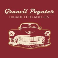 Granvil Poynter - Cigarettes And Gin (2023) MP3