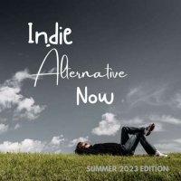 Indie Alternative Now: Summer Edition (2023) MP3
