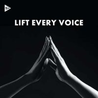 VA - Lift Every Voice (2023) MP3