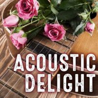 VA - Acoustic Delight (2023) MP3