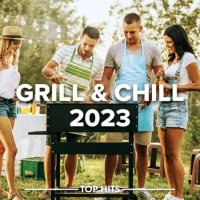 VA - Grill & Chill (2023) MP3
