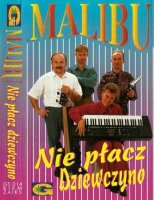 Malibu - Nie Placz Dziewczyno (1995) MP3