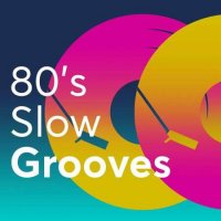 VA - 80's Slow Grooves (2023) MP3