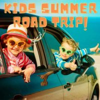 VA - Kids Summer Road Trip! (2023) MP3