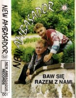 New Ambasador - Baw Sie Razem Z Nami (1996) MP3