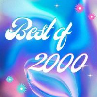 VA - Best of 2000 (2023) MP3