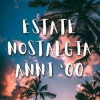 VA - Estate Nostalgia Anni '00 (2023) MP3