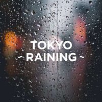 VA - Tokyo - Raining - (2023) MP3
