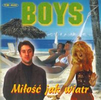 Boys - Milosc Jak Wiatr (1994) MP3