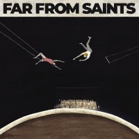 Far From Saints - Far From Saints (2023) MP3
