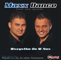 Maxx Dance - Wszystko co w nas (2009) MP3