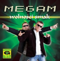 Megam - Wolnosci Smak (2009) MP3