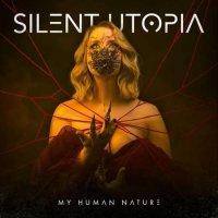 Silent Utopia - My Human Nature (2023) MP3