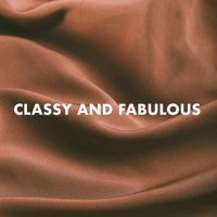 VA - Classy and Fabulous (2023) MP3