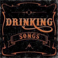 VA - Drinking Songs (2023) MP3