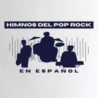 VA - Himnos del Pop Rock en Espa&#241;ol (2023) MP3