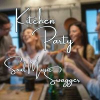 VA - Kitchen Party Soul Music Swagger (2023) MP3