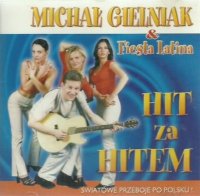 Michal Gielniak & Fiesta Latina - Hit Za Hitem (2001) MP3