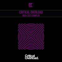 VA - Critical Overload Ibiza 2023 Sampler (2023) MP3