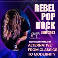 VA - Rebel Pop Rock: Indie Release (2023) MP3