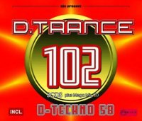 VA - D.Trance 102 [Incl D.Techno 58] (2023) MP3