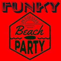 VA - Funky Beach Party - Those are the Tracks (2023) MP3
