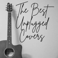 VA - The Best Unplugged Covers (2023) MP3