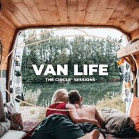 VA - Van Life 2023 by The Circle Sessions (2023) MP3