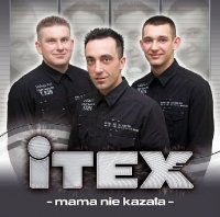 Itex - Mama nie kazala (2011) MP3