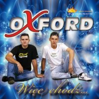 Oxford - Wiec Chodz (2010) MP3