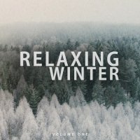 VA - Relaxing Winter, Vol. 1-2 (2017-2023) MP3