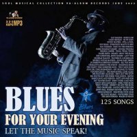 VA - Blues For Your Evening (2023) MP3